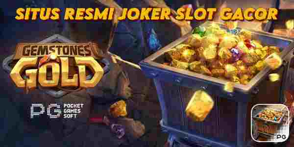 Situs Resmi Joker Slot Gacor Terbaik Resmi Terpercaya Mudah Menang Gemstones Gold