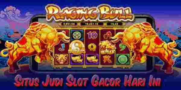Situs Judi Slot Gacor Hari Ini Terpercaya Jackpot Terbesar Raging Bull