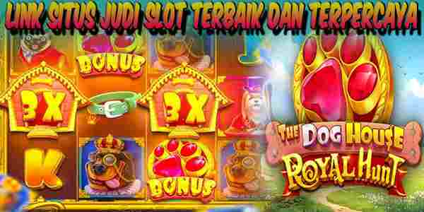 Situs Judi Slot Terbaik Resmi dan Terpercaya Menang Maxwin The Dog House – Royal Hunt